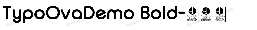 TypoOvaDemo Bold字体转换